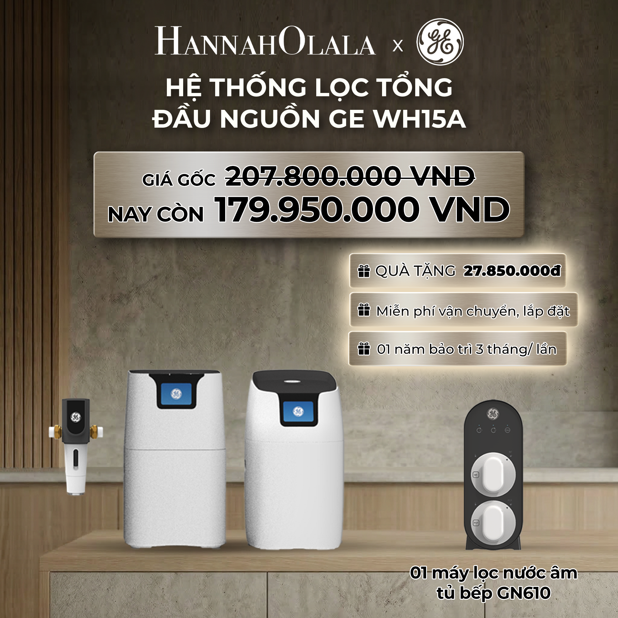 A1161_deal 6: hệ thống lọc tổng đầu nguồn ge wh15a