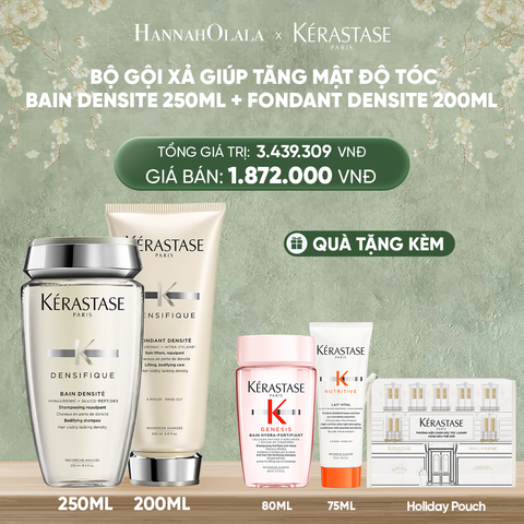 DEAL 4: BỘ GỘI XẢ GIÚP TĂNG MẬT ĐỘ TÓC KERASTASE (BAIN DENSITE 250ML + FONDANT DENSITE 200ML 