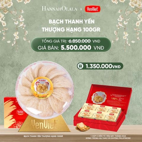  DEAL 4: BẠCH THANH YẾN 100gr 