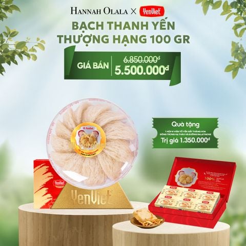  DEAL 4: BẠCH THANH YẾN 100gr 