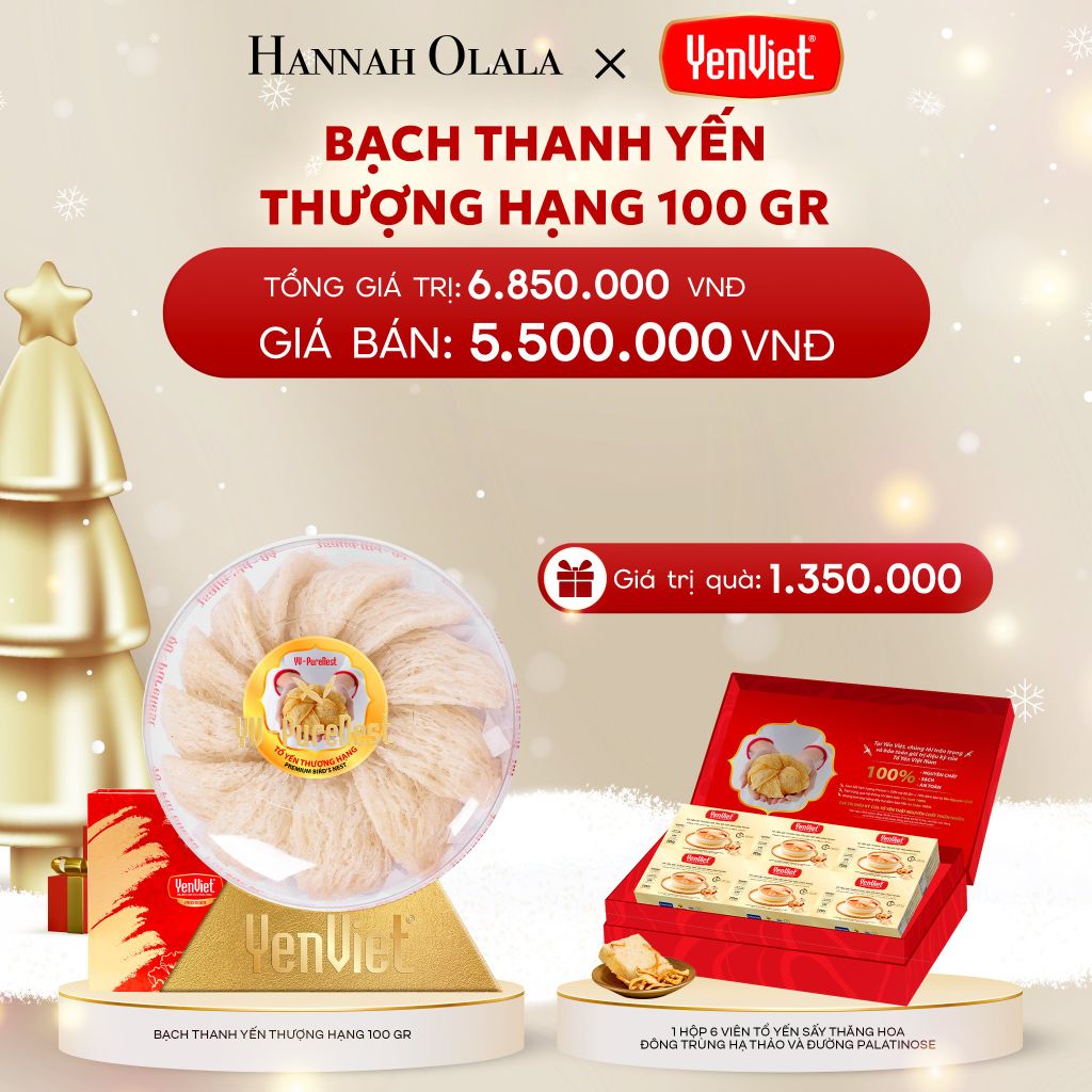  DEAL 4: BẠCH THANH YẾN 100gr 