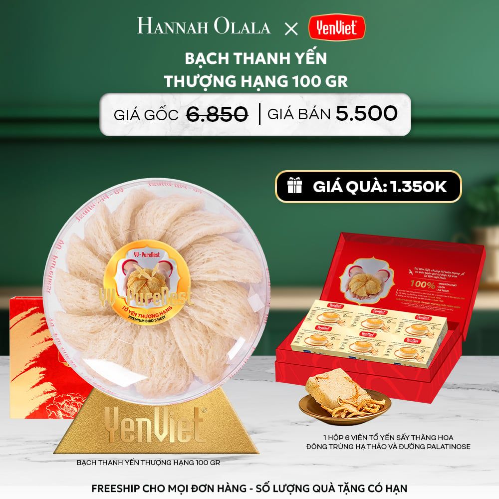  DEAL 4: BẠCH THANH YẾN 100gr 