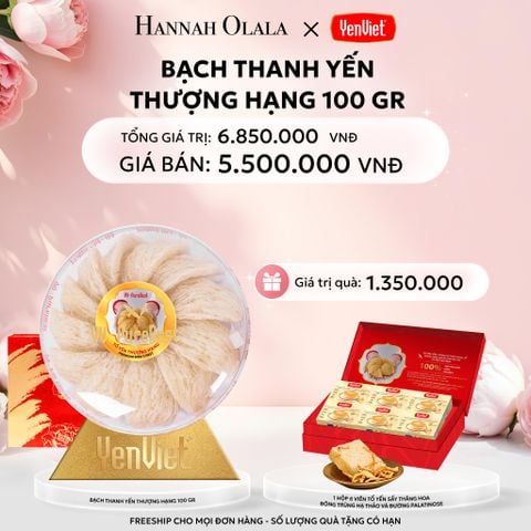  E325: DEAL 4: BẠCH THANH YẾN 100gr 