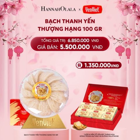  DEAL 4: BẠCH THANH YẾN 100gr 