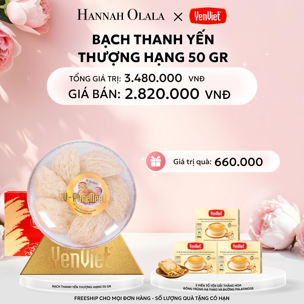  E328: DEAL 7: BẠCH THANH YẾN 50gr 