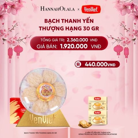  DEAL 8: BẠCH THANH YẾN 30gr 