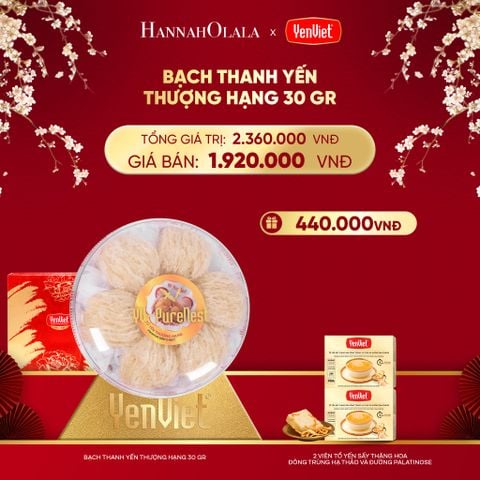  DEAL 8: BẠCH THANH YẾN 30GR 