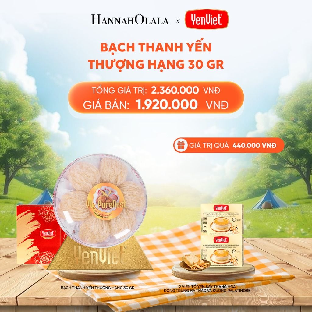  DEAL 8: BẠCH THANH YẾN 30gr 