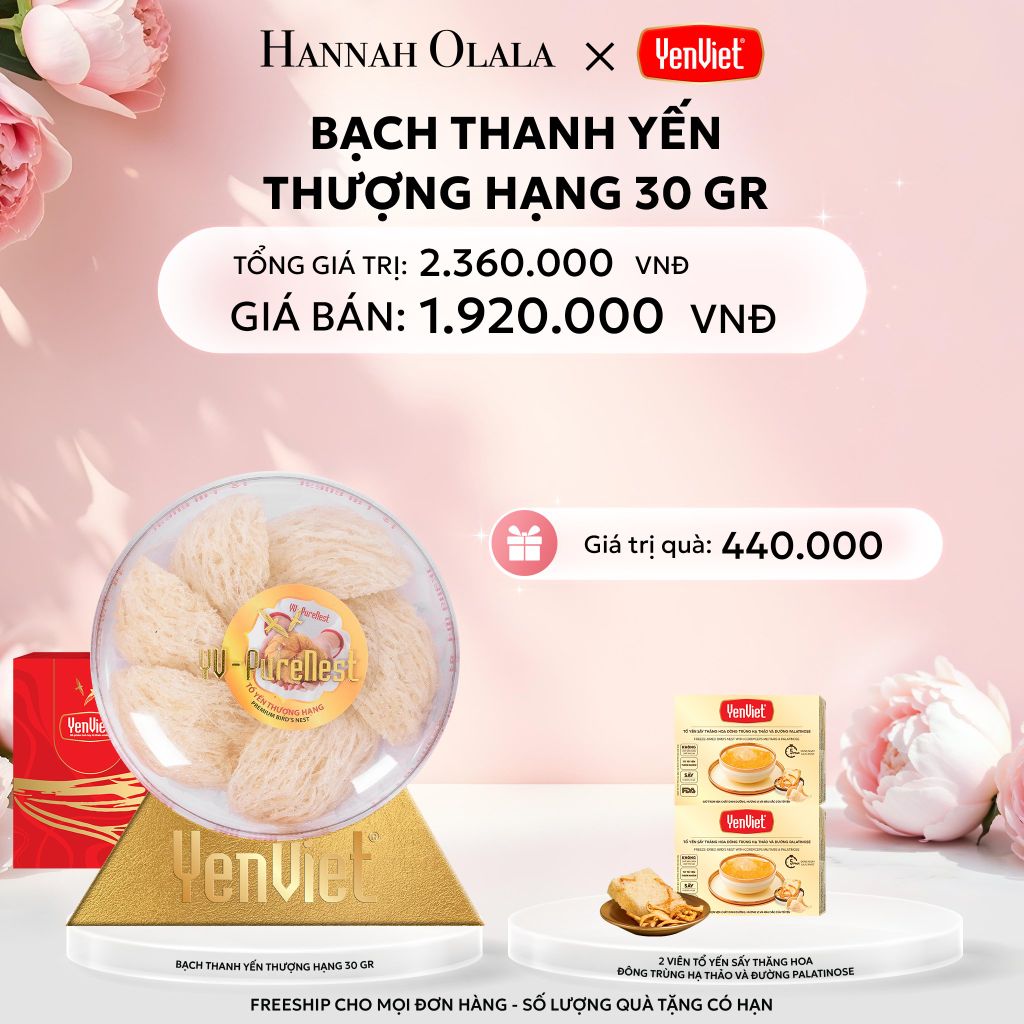  E329: DEAL 8: BẠCH THANH YẾN 30gr 