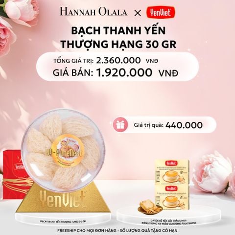  E329: DEAL 8: BẠCH THANH YẾN 30gr 