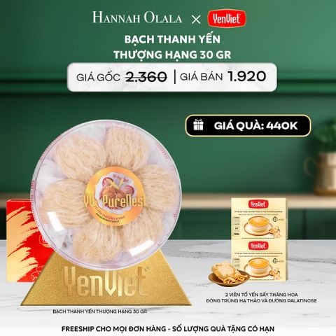  DEAL 8: BẠCH THANH YẾN 30gr 