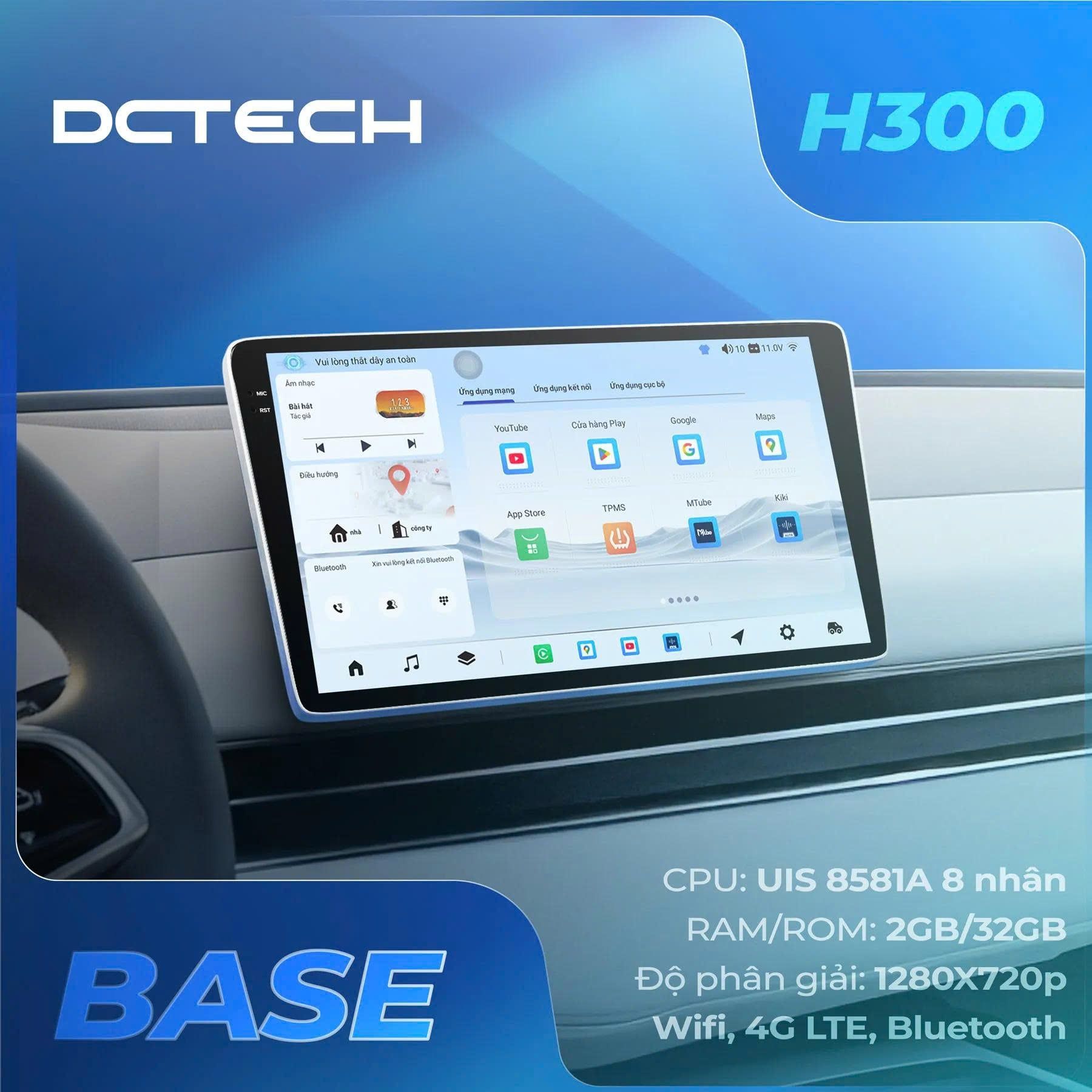  Màn hình Android ô tô DCTECH DC H300 BASE 