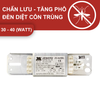  Chấn lưu - tăng phô (ba lát) đèn diệt côn trùng ĐẠI SINH 