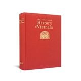 [PRE-ORDER] The Illustrated History of Vietnam - Lịch sử Việt Nam bằng hình (Phiên bản tiếng Anh). Ưu đãi 20% cho đơn thanh toán trước 15.2.2025; không chấp nhận đơn thanh toán khi nhận hàng COD; dự kiến giao sách từ 2.3.2026.