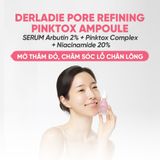  (Mẫu mới) Tinh chất cấp ẩm, kiềm dầu Derladie Laboratoire Pore Refining Pinktox Ampoule 30ml 