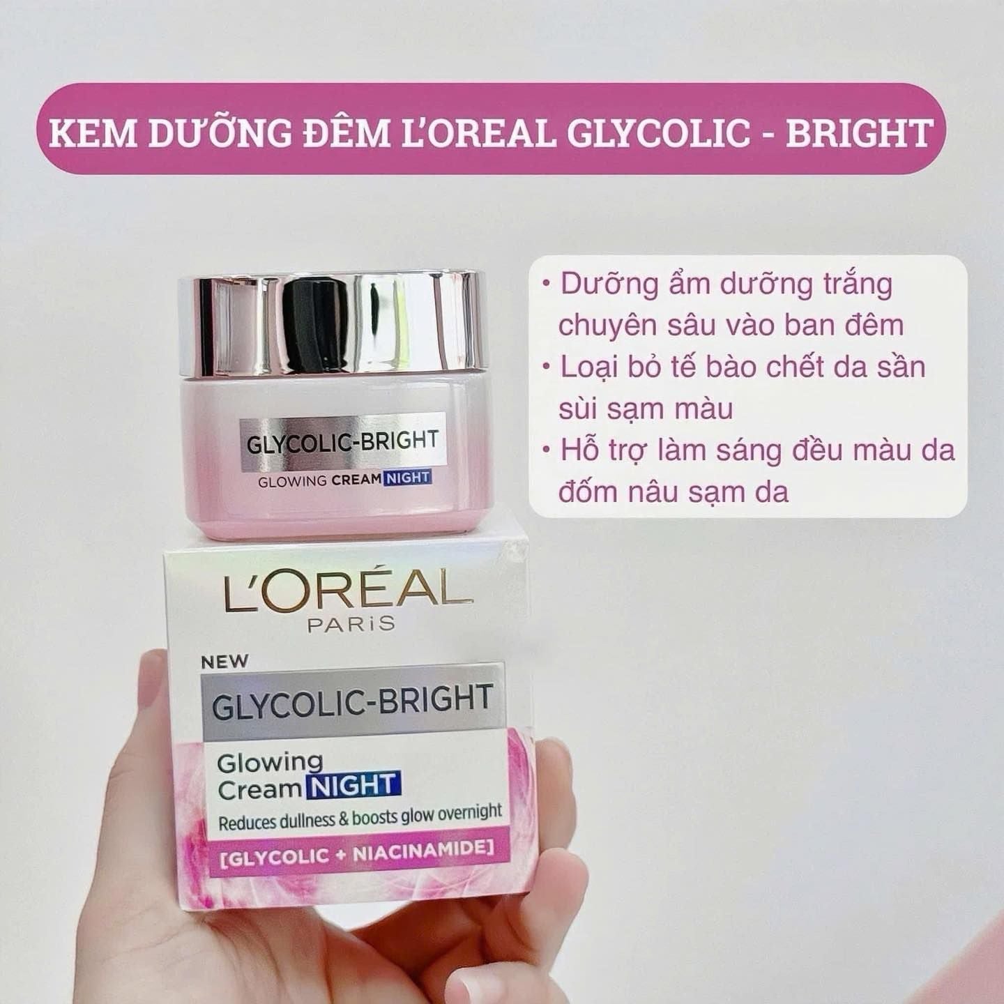  Kem Dưỡng Sáng Da Ban Đêm L'Oréal LOREAL Glycolic Bright Glowing Cream NIGHT 50ml 