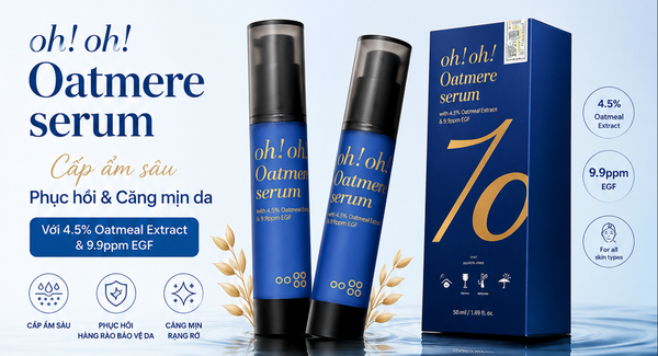  Tinh Chất Dưỡng Ẩm, Chống Nhăn Oh! Oh! Oatmere Serum 25ml 