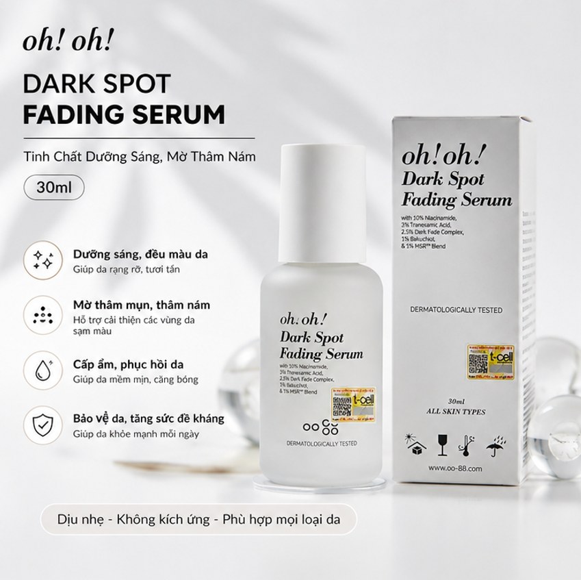  Tinh Chất Dưỡng Sáng, Mờ Thâm Nám Oh! Oh! Dark Spot Fading Serum 30ml 