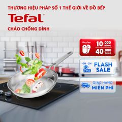 Chảo chiên inox cao cấp Tefal EXTREME G7620604, 28cm
