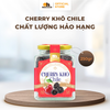 Cherry Khô Chile - Hũ Thủy Tinh 250g Tem Đỏ - Oh Smile Nuts
