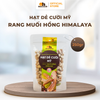 Hạt Dẻ Cười Rang Muối Hồng Himalaya - Túi Zipper 250g - Oh Smile Nuts