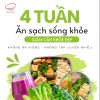 4 TUẦN GIẢM CÂN THUẦN VIỆT - MÙA NÓNG