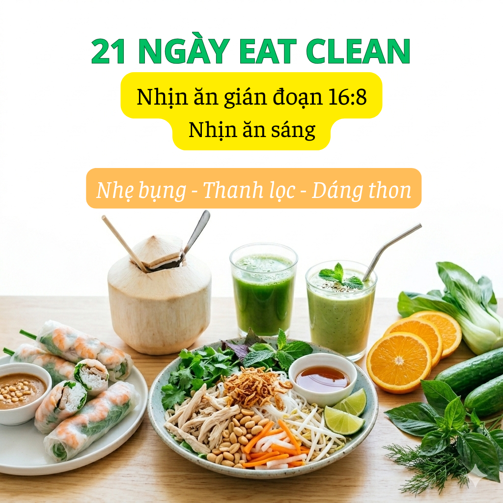 21 NGÀY EAT CLEAN NHỊN ĂN SÁNG 16:8