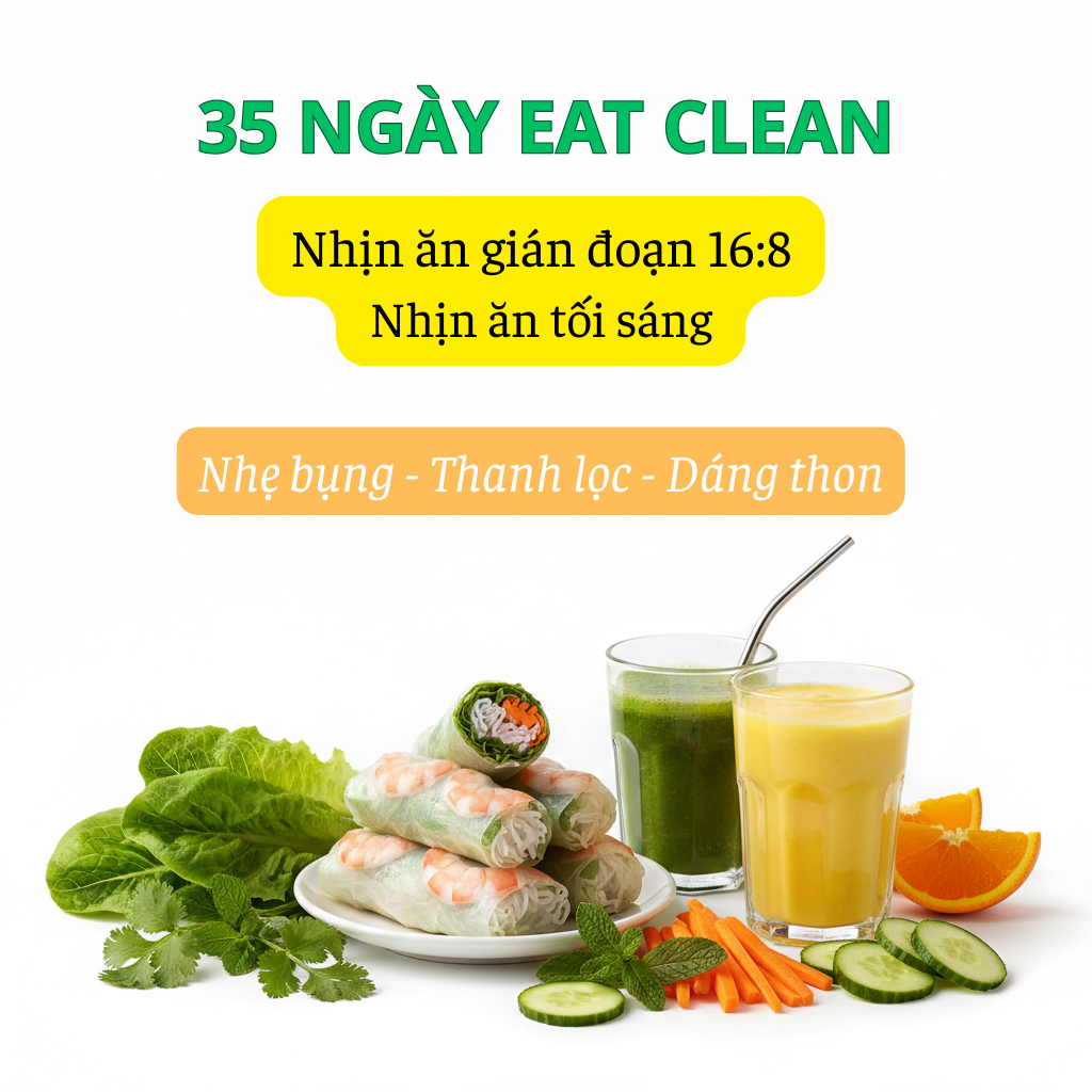 35 NGÀY EAT CLEAN NHỊN ĂN TỐI SÁNG 16:8