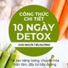 THỰC ĐƠN TIỂU ĐƯỜNG 10 NGÀY DETOX