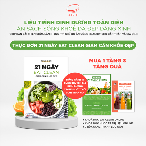 THỰC ĐƠN 21 NGÀY - GIẢM CÂN TOÀN DIỆN