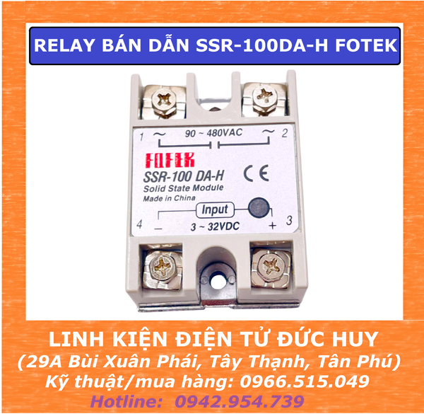 SSR 100 DA H FOTEK (RELAY BÁN DẪN ĐIỀU KHIỂN TẢI AC 90~480VAC )