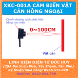 XKC 001A CẢM BIẾN VẬT CẢN HỒNG NGOẠI, CHỈNH KHOẢNG CÁCH TỰ ĐỘNG 0~100CM, 5-12VDC, NO, NPN