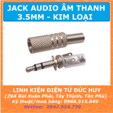 JACK AUDIO 3.5mm ĐỰC, 3 NẤC, VỎ KIM LOẠI