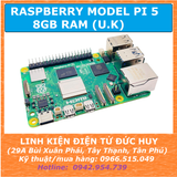 MÁY TÍNH NHÚNG RASPBERRY MODEL PI 5 8GBRAM (CHÍNH HÃNG U.K)