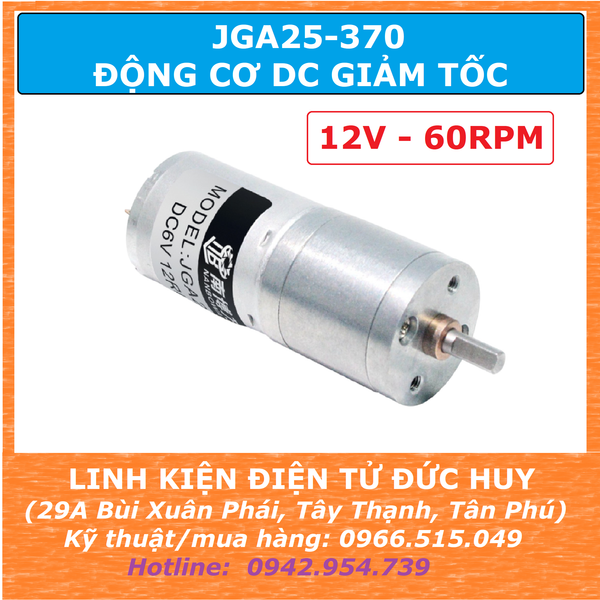 ĐỘNG CƠ DC GIẢM TỐC GA25 370 12VDC 60RPM