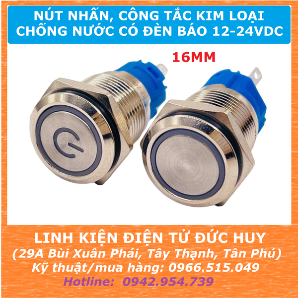 Nút nhấn kim loại 16mm có đèn, chống nước IP65 (tự nhả, tự giữ)