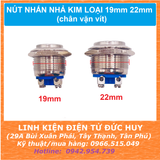 NÚT NHẤN NHẢ KIM LOẠI 19mm 22mm (chân vặn vít)