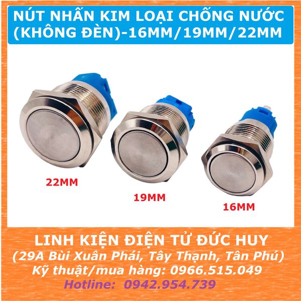 Nút nhấn kim loại 16 / 19 / 22mm, không đèn, chống nước (tự nhả, tự giữ)