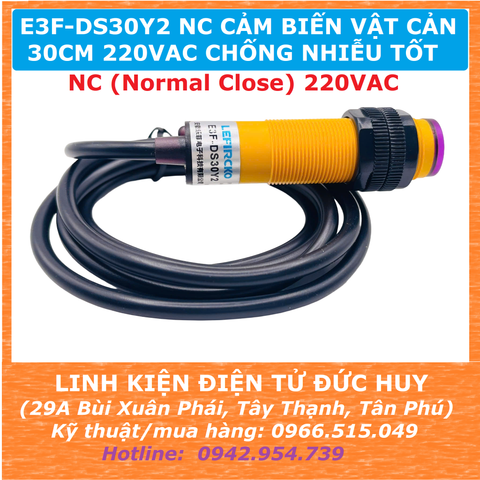 E3F-DS30Y2 NC CẢM BIẾN VẬT CẢN 30CM 220VAC NC CHỐNG NHIỄU TỐT