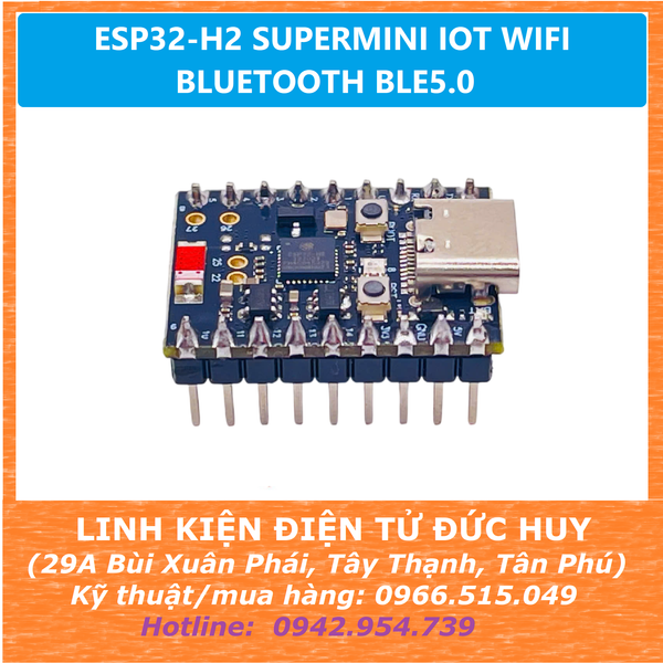 ESP32 H2 SUPERMINI WIFI, BLUETOOTH BLE5.0