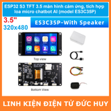 ESP32 S3 TFT 3.5 màn hình cảm ứng, tích hợp loa micro chatbot AI (model ES3C35P)
