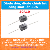 Diode đơn, diode chỉnh lưu công suất lớn 30A 30A10