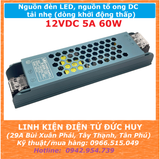 Nguồn đèn LED, nguồn xung DC tổ ong 220VAC 12V 5A 60W, tải đèn LED, tải nhẹ