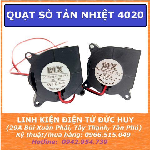 QUẠT SÒ LÀM MÁT, TẢN NHIỆT 4020, 24VDC, KÍCH THƯỚC 40 X 40 X 20MM