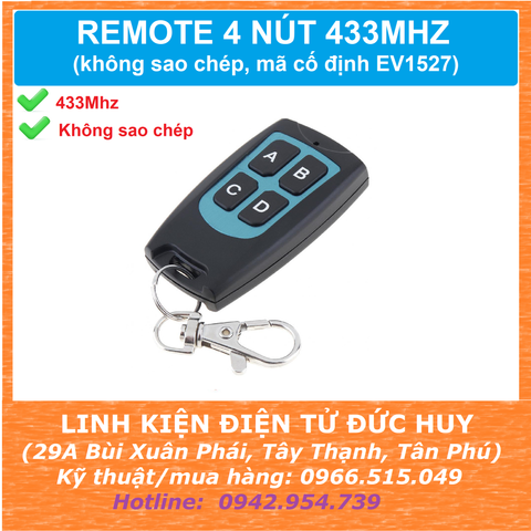 Remote 4 nút ABCD, 433mhz, không sao chép, mã cố định EV1527