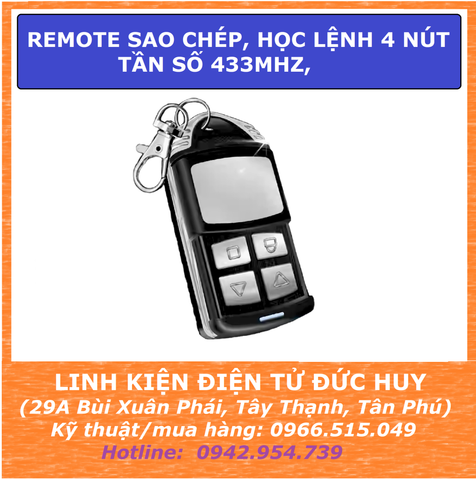ĐIỀU KHIỂN TỪ XA, REMOTE SAO CHÉP, HỌC LỆNH 4 NÚT, TẦN SỐ 433MHZ,