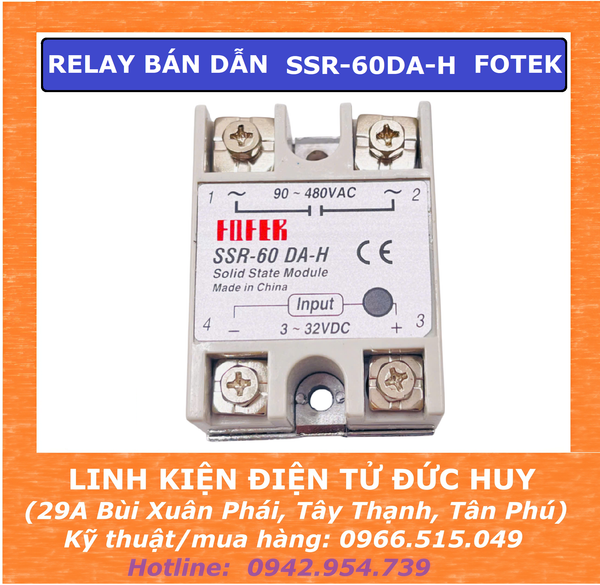 SSR 60DA-H FOTEK SOLID STATE RELAY (RELAY BÁN DẪN ĐIỀU KHIỂN TẢI AC 90~480VAC )