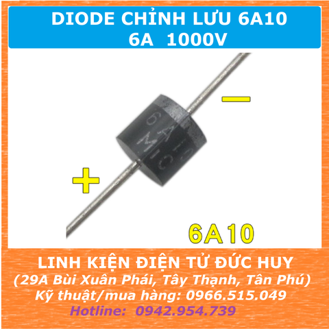 6A10 DIODE CHỈNH LƯU 6A 700V