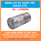 ĐỘNG CƠ DC GIẢM TỐC GA25 370 6VDC 170RPM