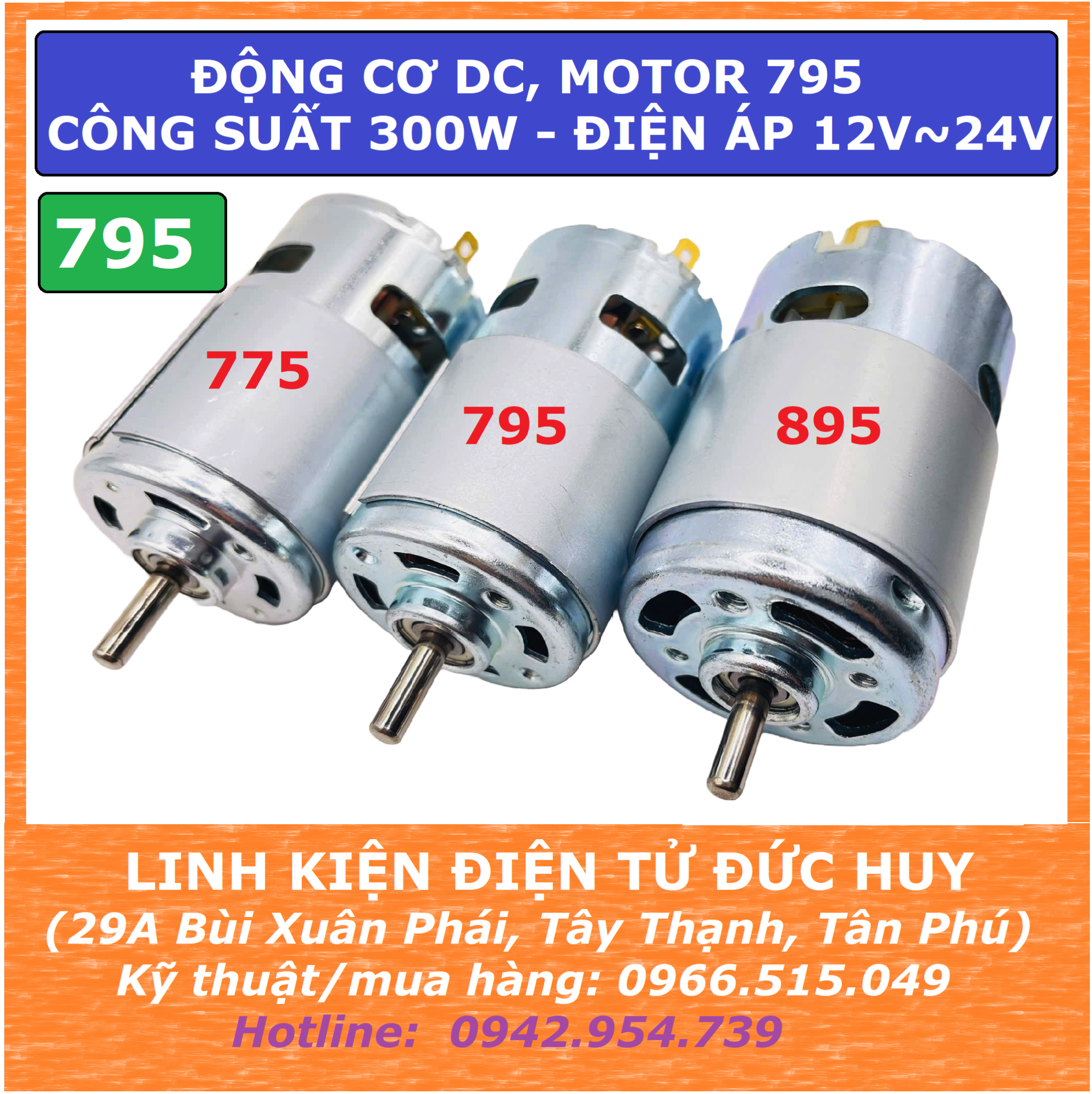 MOTOR 795 CÔNG SUẤT TỐI ĐA 300W, ĐIỆN ÁP 12-24V, DÒNG TẢI